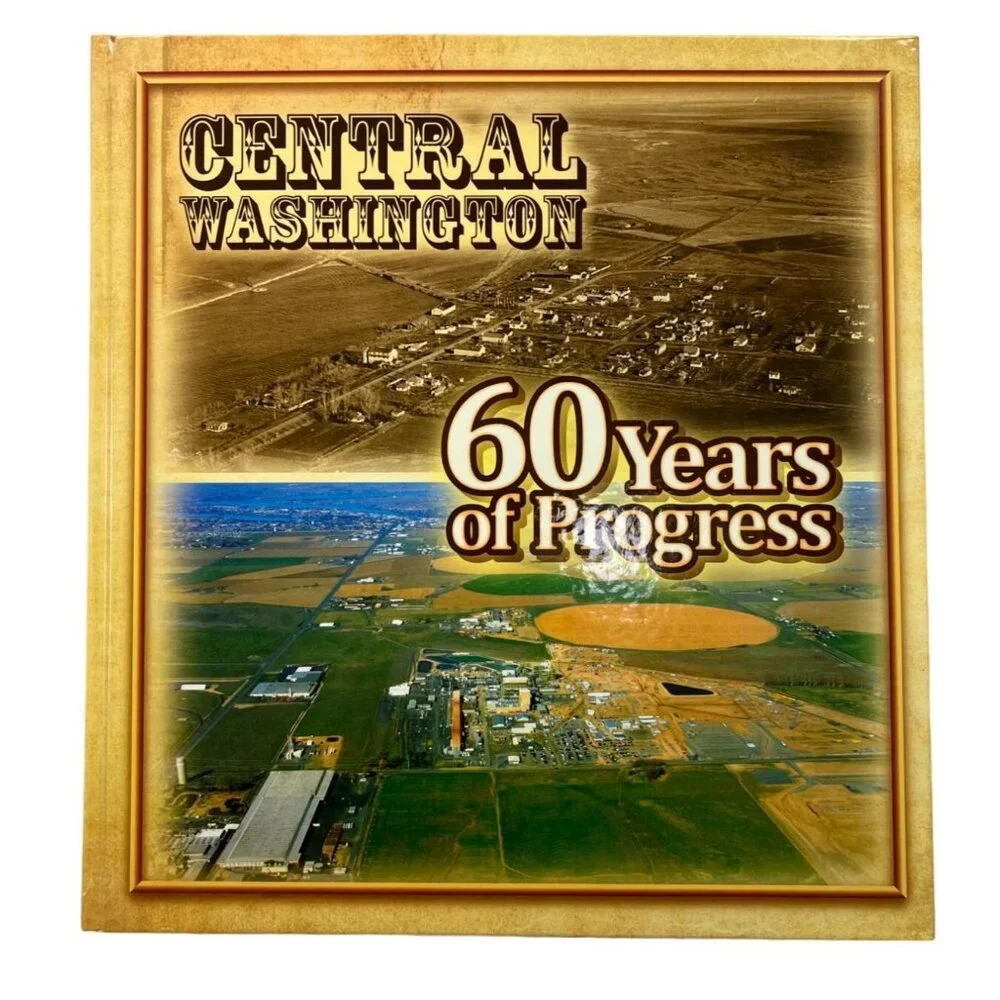 Central Washington 60 Years Of Progress by John and Aleksandra Hite Hardcover - Picture 12 of 12